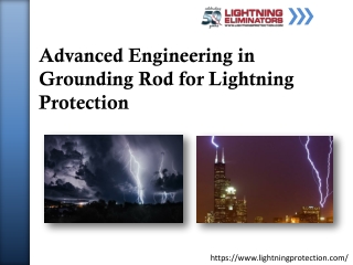 Advanced Engineering in Grounding Rod for Lightning Protection