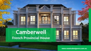 Camberwell - French Provincial House