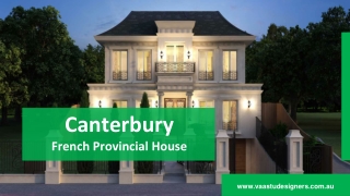 Canterbury - French Provincial House