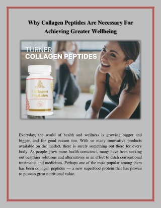 Why Collagen Peptides Are Necessary For Achieving Greater Wellbeing