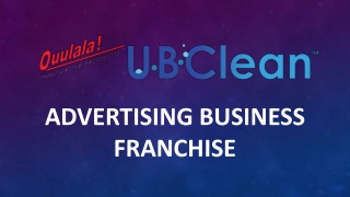 ADVERTISING BUSINESS FRANCHISE