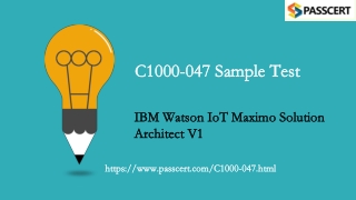 IBM Watson IoT Maximo C1000-047 Exam Dumps