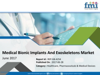 Medical Bionic Implants And Exoskeletons Market Insights