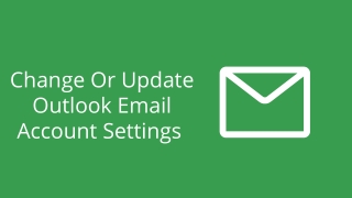 Change Or Update Outlook Email Account Settings