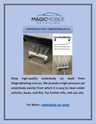 Underbody Car Wash | Magicdetailing.com.au