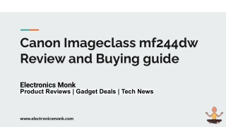 Canon Imageclass mf244dw Review and Buying guide