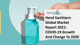 Hand Sanitizers Market Report 2030 Forecast to 2030