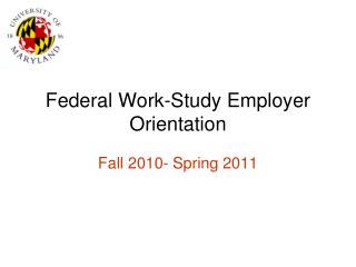 Federal Work-Study Employer Orientation