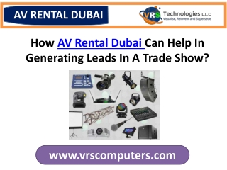 AV Rental Dubai Can Help In Generating Leads In A Trade Show