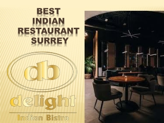 Best Indian Restaurant Surrey PPT