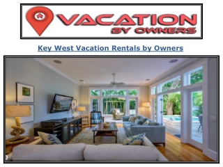 Key West Vacation Rentals by Owners