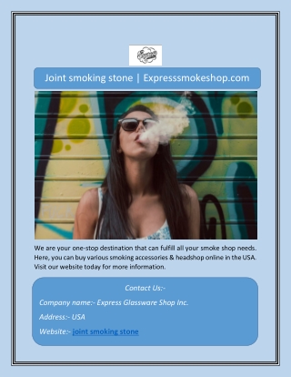 Joint smoking stone | Expresssmokeshop.com