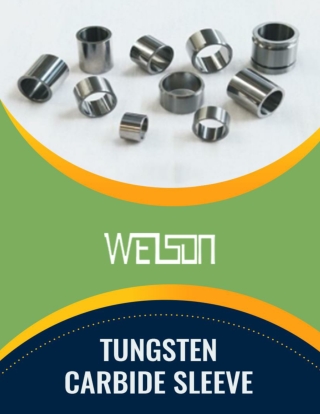 Find Quality Tungsten Carbide Sleeve