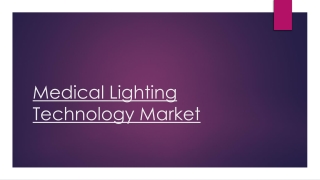 Medical Lighting Technology Market