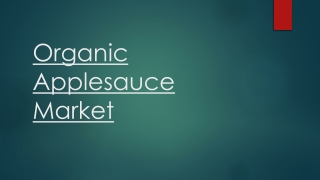 Organic Applesauce Market
