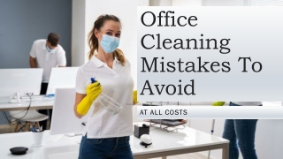 Office Cleaning Mistakes To Avoid