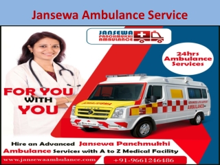 Immoderate Ambulance Service in Chatarpur and jankpuri by Jansewa Panchmukhi Ambulance