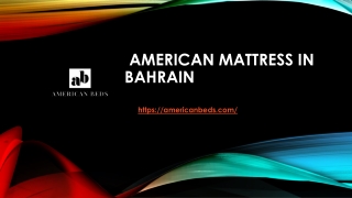 American Mattress in Behrain