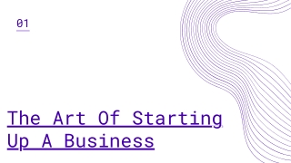 The Art Of Starting Up A Business PPT