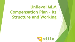 Unilevel MLM Compensation Plan - Its Structure and Working