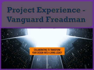 Project Experience - Vanguard Freadman