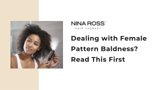 Dealing with Female Pattern Baldness Read This First