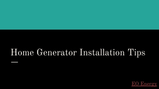 Home Generator Installation Tips