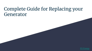 Complete Guide for Replacing your Generator
