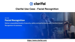 Clarifai Use Case - Facial Recognition