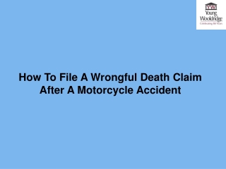 How To File A Wrongful Death Claim After A Motorcycle Accident