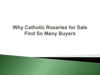 Why Catholic Rosaries for Sale Find So Many Buyers