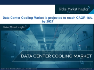 Data Center Cooling Market Size, Growth & Trend Analysis 2021-2027