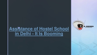 Assistance of Hostel School in Delhi - It Is Booming