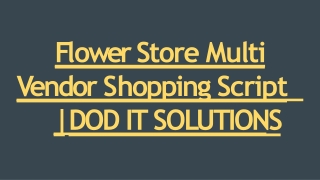 Best Flower Store Multi Vendor Script - DOD IT SOLUTIONS