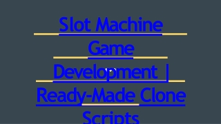 Readymade Slot Machine Game Development - DOD IT SOLUTIONS