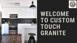 Custom Granite CounterTops Lynnwood | Natural countertops | Custom Touch Granite