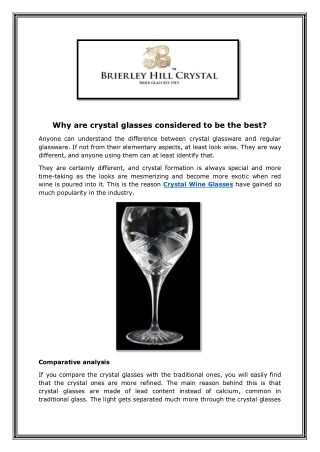 Why are crystal glasses considered to be the best