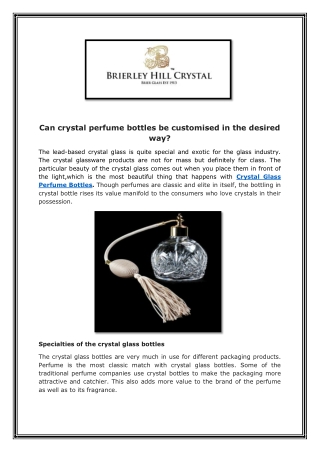 Can crystal perfume bottles be customised in the desired way