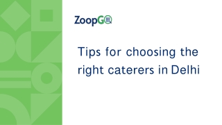 Tips To Choose the Right Caterers in Delhi