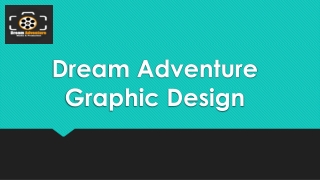 Dream Adventure Graphic Design