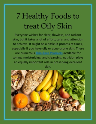 7 Healthy Foods to treat Oily Skin