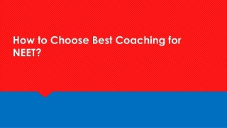 How to Choose Best Coaching for NEET