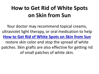 How to Get Rid of White Spots on