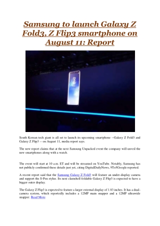 Samsung to launch Galaxy Z Fold3, Z Flip3 smartphone on August 11 Report