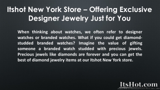 Itshot New York Store – Offering Exclusive Designer Jewelry Just for You