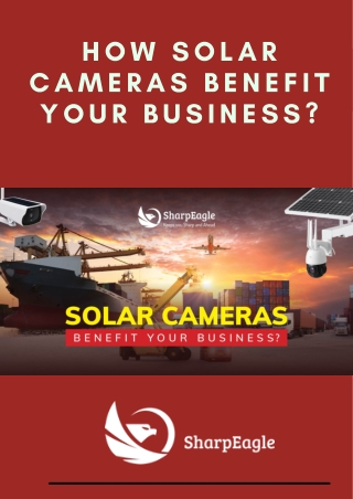 Types of solar-powered cameras & How Solar Cameras Beneficial for Your Business