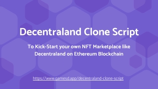 Kick-Start your own NFT Marketplace like Decentraland on Eth Blockchain