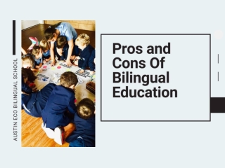 Pros and Cons Of Bilingual Education