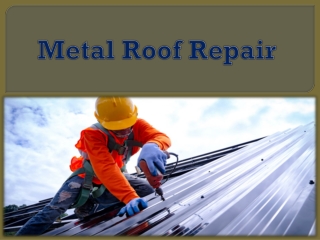 Metal Roof Repair