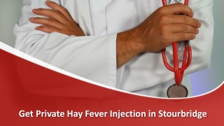 Get Private Hay Fever Injection in Stourbridge